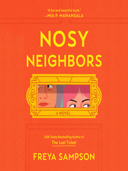Title details for Nosy Neighbors by Freya Sampson - Wait list